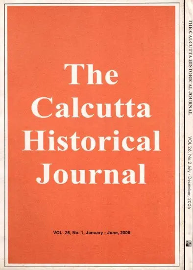 The Calcutta Historical Journal- Vol. 26, No. 1: Madari Silsila: Origin and Evolution, Vol. 26, No. 2: Women's World in the Folk Narratives of Bengal: View from an Early Twentieth Century Private Collection (Set of 2 Volumes) - Retail Maharaj