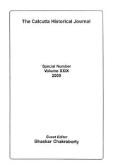 The Calcutta Historical Journal- Maulana Abul Kalam Azad: Vol.XXIX, No 1-2 The Liberal Tradition of Islam and Indian Democracy, the Partition, the Refugees and the Narrative of Violence - Retail Maharaj