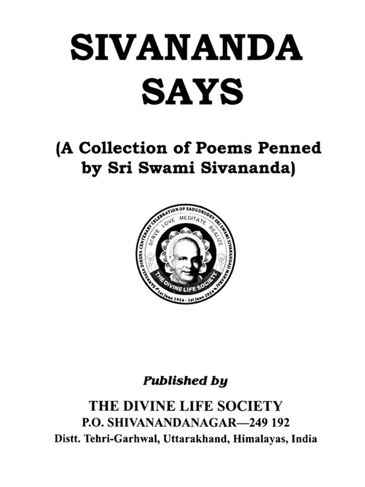 Sivananda Says (A Collection of Poems Penned by Sri Swami Sivananda) - Retail Maharaj