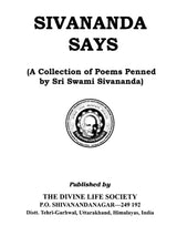 Sivananda Says (A Collection of Poems Penned by Sri Swami Sivananda) - Retail Maharaj