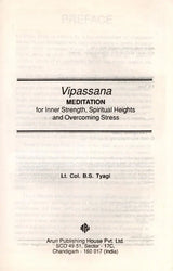 Vipassana Meditation for Inner Strength, Spiritual Heights and Overcoming Stress