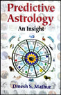 Predictive Astrology An Insight [English] By Dinesh S Mathur - Retail Maharaj