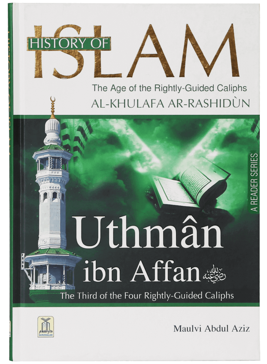 History of Islam: Uthman ibn Affan - Retail Maharaj
