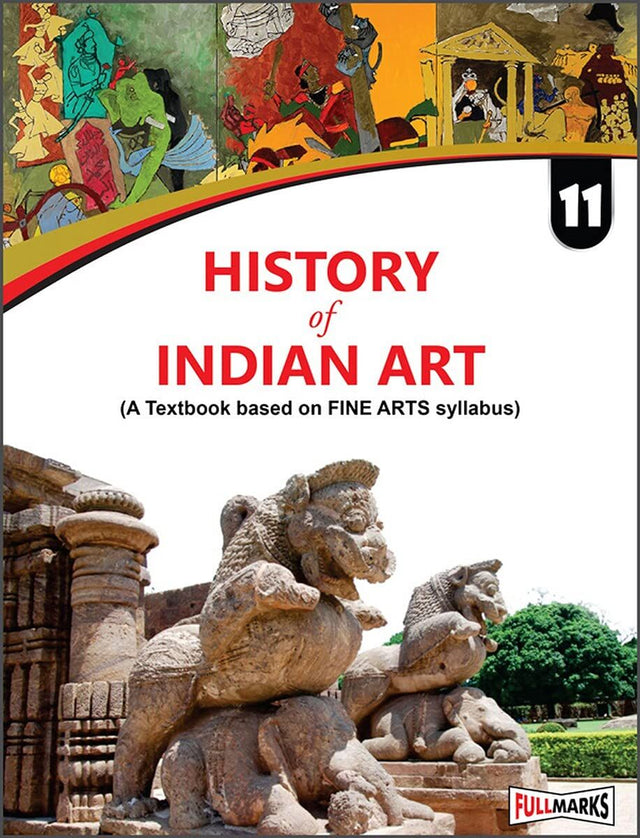 Full Marks | History of Indian Art | Textbook | Class 11 - Retail Maharaj