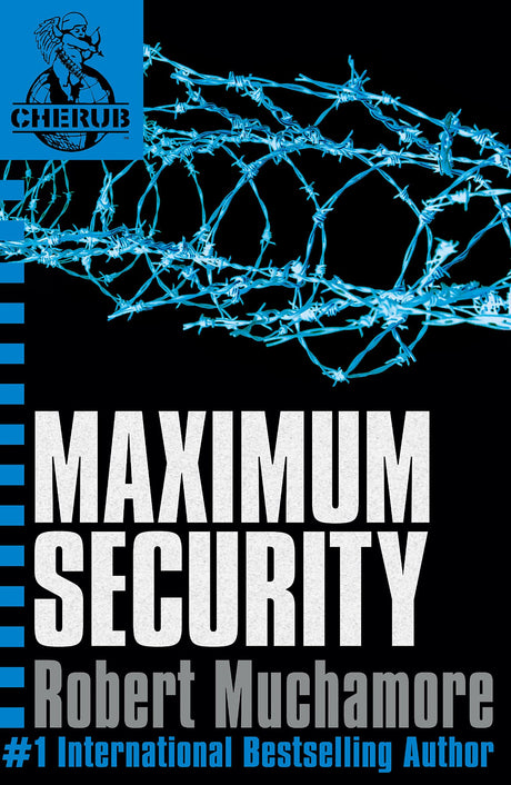 CHERUB BOOK 3: MAXIMUM SECURITY - Retail Maharaj