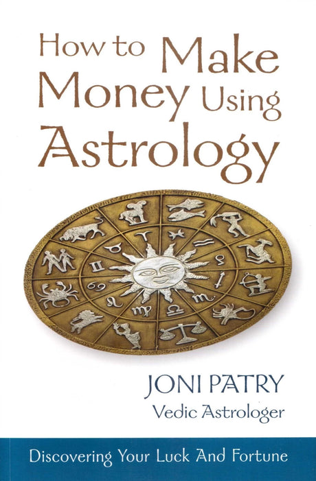 How to Make Money Using Astrology [English] By Joni Patry - Retail Maharaj