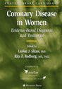 Coronary Disease in Women: Evidence-Based Diagnosis and Treatment (Contemporary Cardiology) - Retail Maharaj