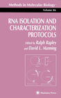 RNA ISOLATION AND CHARACTERIZATION PROTOCOLS: 86 (Methods in Molecular Biology) - Retail Maharaj