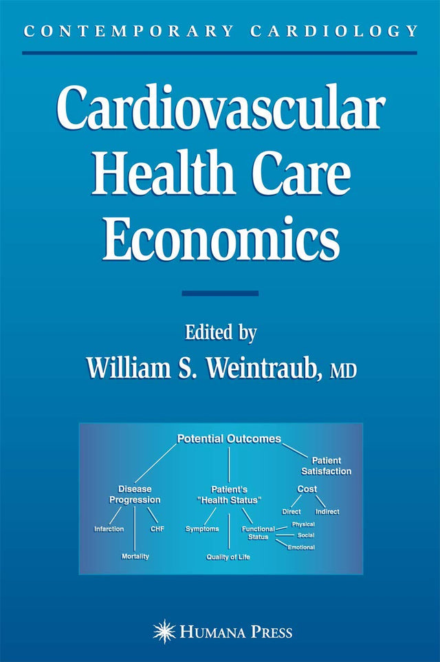 Cardiovascular Health Care Economics (Contemporary Cardiology) - Retail Maharaj