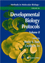 DEVELOPMENTAL BIOLOGY PROTOCOLS: Volume II: 136 (Methods in Molecular Biology) - Retail Maharaj