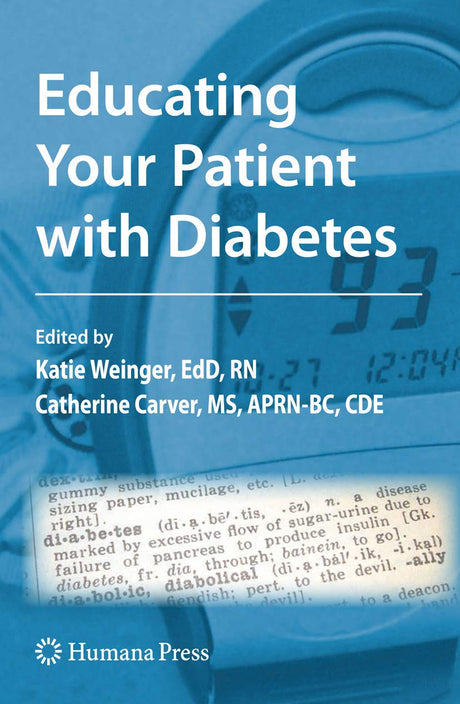 Educating Your Patient with Diabetes (Contemporary Diabetes) - Retail Maharaj