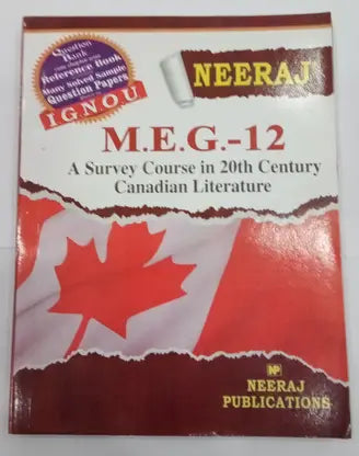 I.G.N.O.U M.E.G-12 - MEG 12 A Survey Course in 20th century canadian literature - Retail Maharaj
