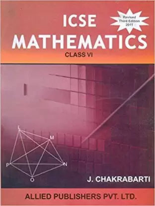 Icse Mathematics for Class Vi,3/EDN, 2011  (English, Undefined, Chakrabarti) - Retail Maharaj