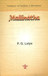 Mallinatha (Makers Of Indian Literature) - Retail Maharaj