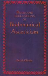 Rules and regulations of Brahmanical asceticism: Yatidharmasamuccaya of Yadava Prakasa (Sri Garib Dass oriental series) - Retail Maharaj