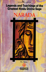 Legends and Teachings of the Greatest Hindu Divine Sage Narada - Retail Maharaj