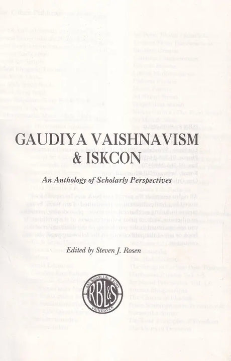 Gaudiya Vaishnavism and Iskcon (An Anthology of Scholarly Perspectives) - Retail Maharaj