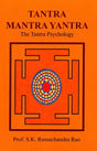 Tantra Mantra Yantra: The Tantra Psychology - Retail Maharaj