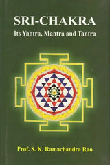 Sri-Chakra Its Yantra, Mantra and Tantra - Retail Maharaj
