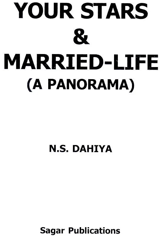 Your Stars & Married - Life (A Panorama) [English] By NS Dahiya - Retail Maharaj