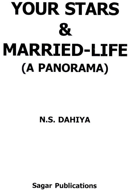 Your Stars & Married - Life (A Panorama) [English] By NS Dahiya - Retail Maharaj