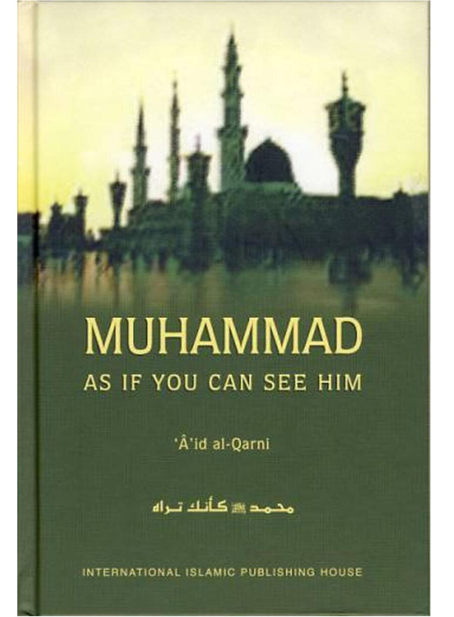 Muhammad ﷺ As If You Can See Him - Retail Maharaj