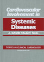 Topics in Clinical Cardiology: Cardiac Involvement in Systemic Diseases (Topics in clinical medicine) - Retail Maharaj