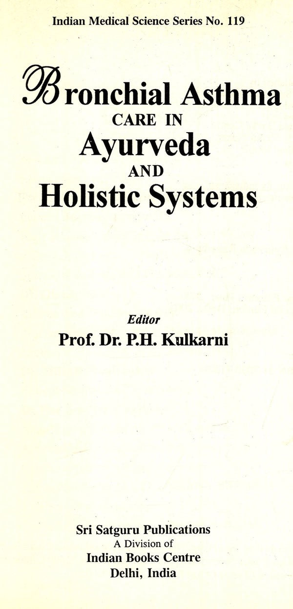 Bronchial Asthma Care in Ayurveda and Holistic Systems (Indian medical science series) - Retail Maharaj