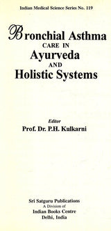 Bronchial Asthma Care in Ayurveda and Holistic Systems (Indian medical science series) - Retail Maharaj