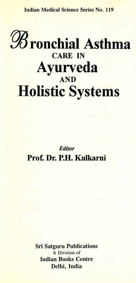 Bronchial Asthma Care in Ayurveda and Holistic Systems (Indian medical science series) - Retail Maharaj