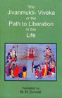 The Jivanmukti Viveka or the Path to Liberation in this Life - Retail Maharaj