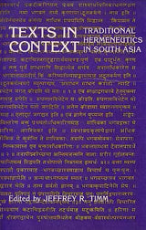 Texts in Context: Traditional Hermeneutics in South Asia - Retail Maharaj