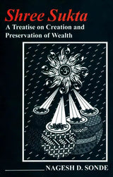 Shree Sukta, A Treatise on Creation and Preservation of Wealth - Retail Maharaj
