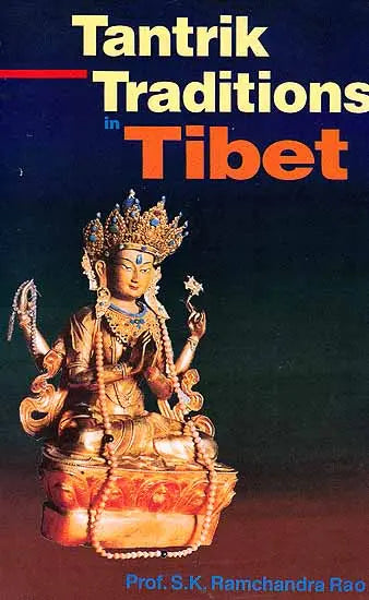 Tantrik traditions in Tibet (Bibliotheca Indo-Buddhica series) - Retail Maharaj