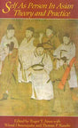 Self as Person in Asian Theory and Practice - Retail Maharaj