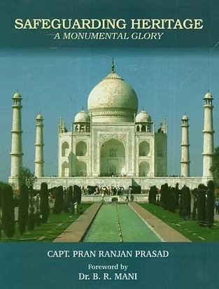Safeguarding Heritage A Monumental Glory - Retail Maharaj