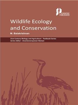 Wildlife Ecology and Conservation (21st Century Biology and Agriculture:Textbook Series) - Retail Maharaj
