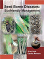 Seed Borne Diseases: Ecofriendly Management - Retail Maharaj