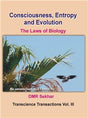 Consciousness, Entropy and Evolution: The Laws of Biology - Retail Maharaj