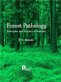 Forest Pathology Principles and Practice in Forestry - Retail Maharaj