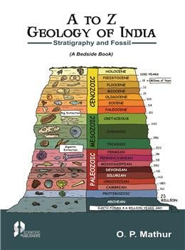 A to Z Geology of India (Stratigraphy and Fossils) (A Bedside Book) - Retail Maharaj