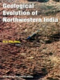 Geological Evolution of Northwestern India - Retail Maharaj