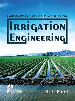 Laboratory and Field Manual on Irrigation Engineering - Retail Maharaj