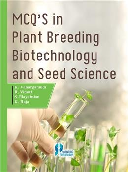 MCQs in Plant Breeding Biotechnology and Seed Science - Retail Maharaj
