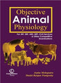 Objective Animal Physiology for JRF, SRF, ARS, NET, Civil Services & Other Competitive Examinations - Retail Maharaj