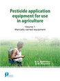 Pesticide Application Equipment for Use in Agriculture (Vol. 1) - Retail Maharaj