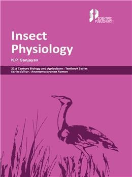 Insect Physiology (21st Century Biology and Agriculture: Textbook Series) P/B - Retail Maharaj
