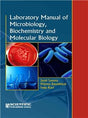 Laboratory Manual of Microbiology, Biochemistry and Molecular Biology - Retail Maharaj