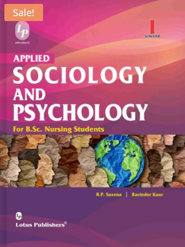 Applied Sociology And Psychology For B.Sc. Nursing Students