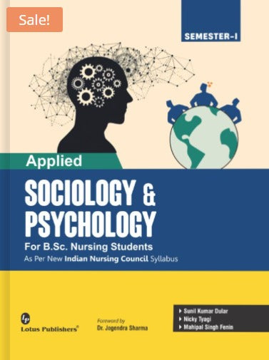 Applied Sociology & Psychology For B.Sc. Nursing Students